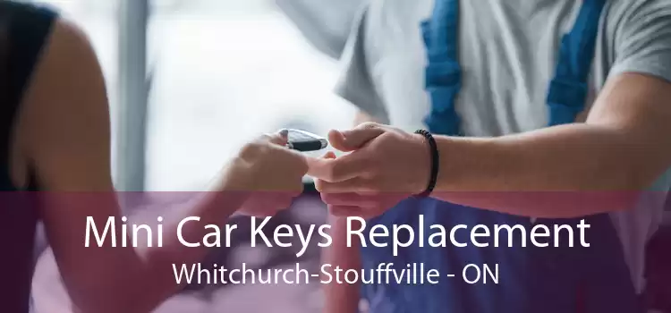 Mini Car Keys Replacement Whitchurch-Stouffville - ON