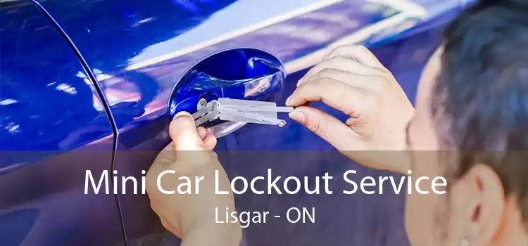 Mini Car Lockout Service Lisgar - ON