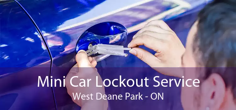 Mini Car Lockout Service West Deane Park - ON