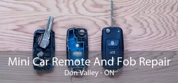 Mini Car Remote And Fob Repair Don Valley - ON