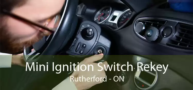 Mini Ignition Switch Rekey Rutherford - ON
