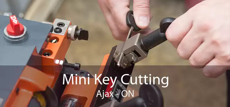 Mini Key Cutting Ajax - ON