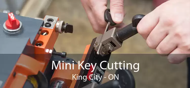 Mini Key Cutting King City - ON