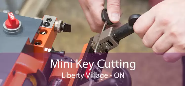Mini Key Cutting Liberty Village - ON