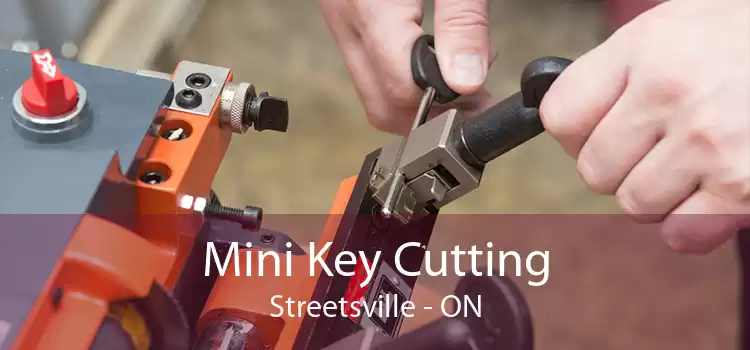 Mini Key Cutting Streetsville - ON