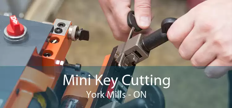Mini Key Cutting York Mills - ON