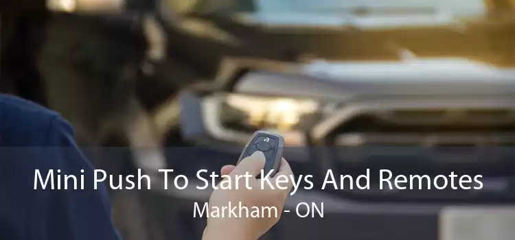 Mini Push To Start Keys And Remotes Markham - ON