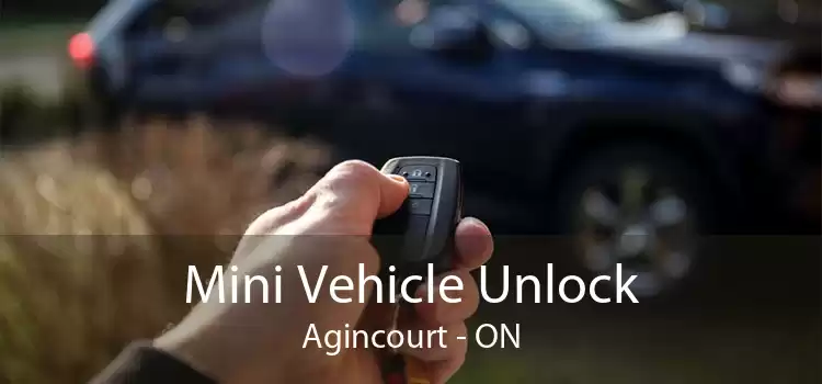 Mini Vehicle Unlock Agincourt - ON