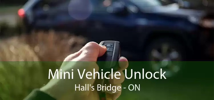 Mini Vehicle Unlock Hall's Bridge - ON