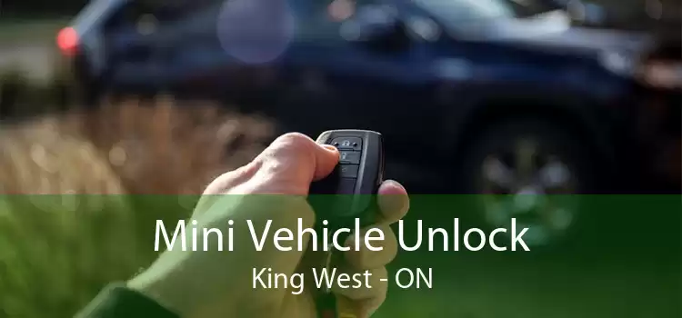 Mini Vehicle Unlock King West - ON