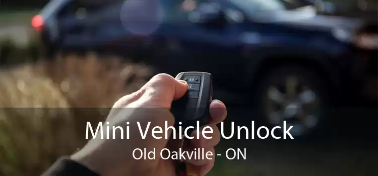 Mini Vehicle Unlock Old Oakville - ON