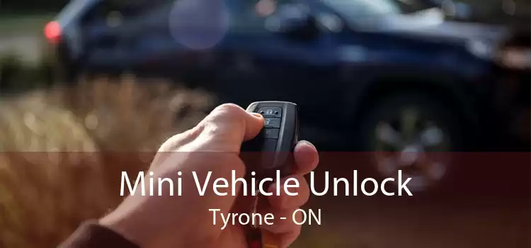 Mini Vehicle Unlock Tyrone - ON