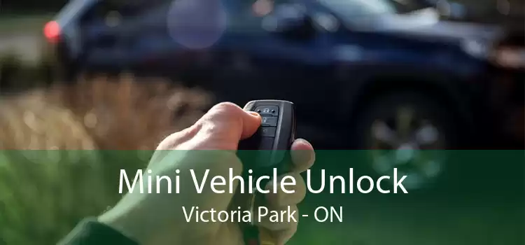 Mini Vehicle Unlock Victoria Park - ON