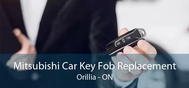 Mitsubishi Car Key Fob Replacement Orillia - ON