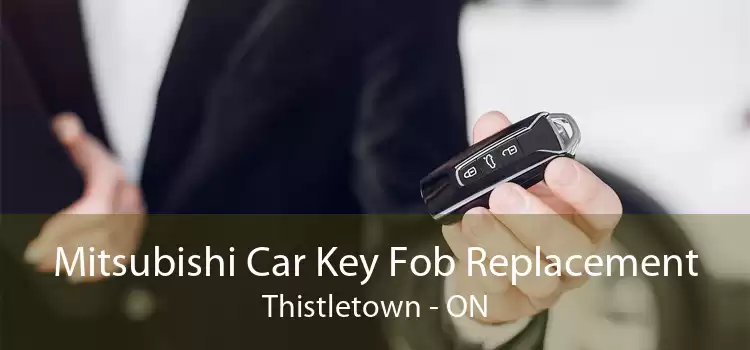 Mitsubishi Car Key Fob Replacement Thistletown - ON