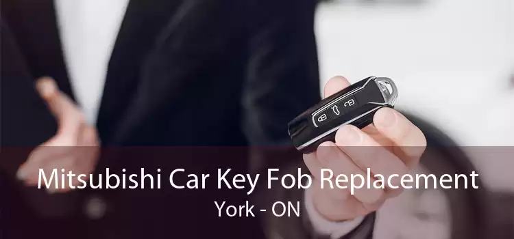 Mitsubishi Car Key Fob Replacement York - ON