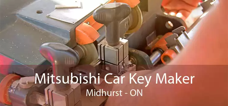 Mitsubishi Car Key Maker Midhurst - ON