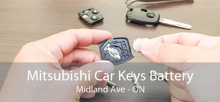 Mitsubishi Car Keys Battery Midland Ave - ON