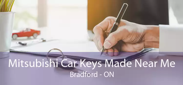 Mitsubishi Car Keys Made Near Me Bradford - ON