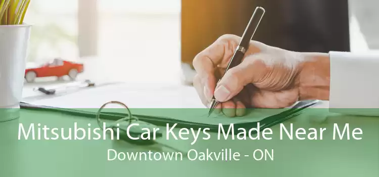 Mitsubishi Car Keys Made Near Me Downtown Oakville - ON