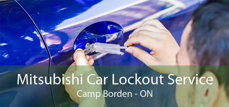 Mitsubishi Car Lockout Service Camp Borden - ON