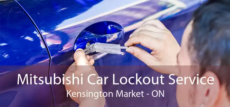 Mitsubishi Car Lockout Service Kensington Market - ON