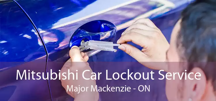 Mitsubishi Car Lockout Service Major Mackenzie - ON