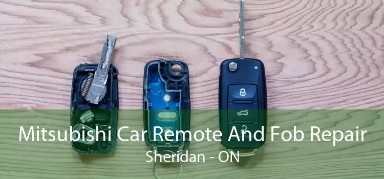 Mitsubishi Car Remote And Fob Repair Sheridan - ON
