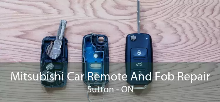 Mitsubishi Car Remote And Fob Repair Sutton - ON