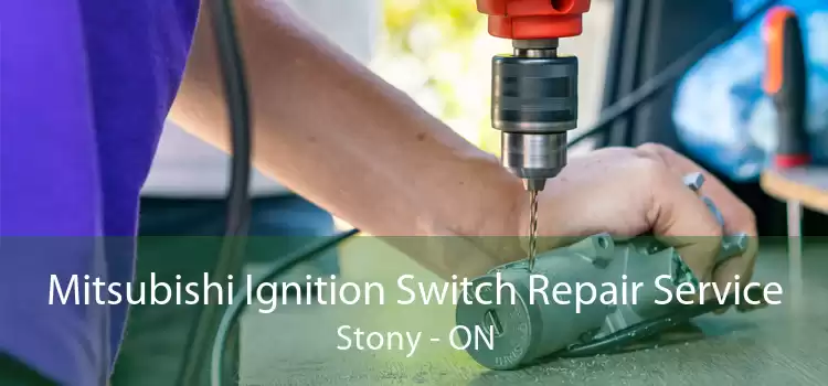 Mitsubishi Ignition Switch Repair Service Stony - ON