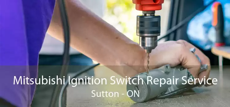 Mitsubishi Ignition Switch Repair Service Sutton - ON