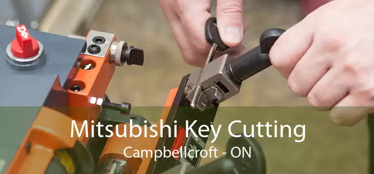 Mitsubishi Key Cutting Campbellcroft - ON