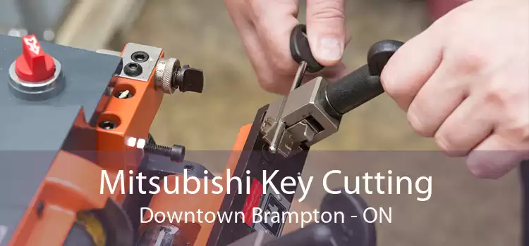 Mitsubishi Key Cutting Downtown Brampton - ON