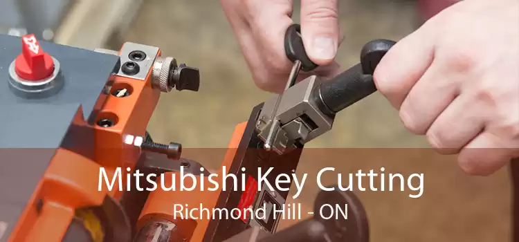 Mitsubishi Key Cutting Richmond Hill - ON