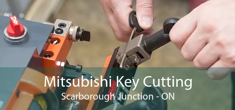 Mitsubishi Key Cutting Scarborough Junction - ON