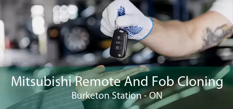 Mitsubishi Remote And Fob Cloning Burketon Station - ON