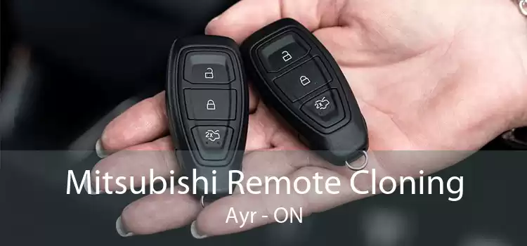 Mitsubishi Remote Cloning Ayr - ON