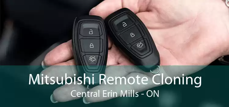 Mitsubishi Remote Cloning Central Erin Mills - ON