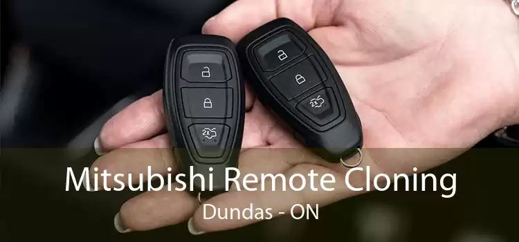 Mitsubishi Remote Cloning Dundas - ON