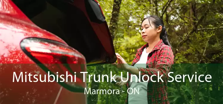 Mitsubishi Trunk Unlock Service Marmora - ON