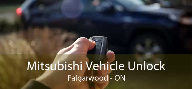 Mitsubishi Vehicle Unlock Falgarwood - ON