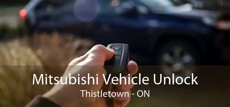 Mitsubishi Vehicle Unlock Thistletown - ON