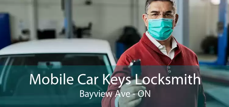 Mobile Car Keys Locksmith Bayview Ave - ON