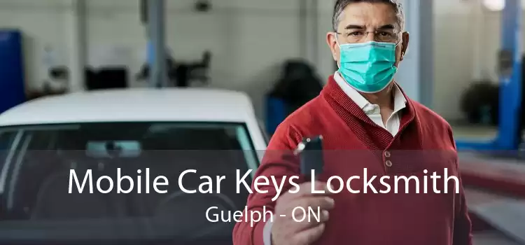 Mobile Car Keys Locksmith Guelph - ON