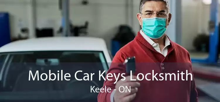 Mobile Car Keys Locksmith Keele - ON