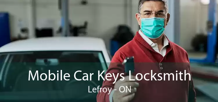 Mobile Car Keys Locksmith Lefroy - ON
