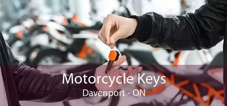 Motorcycle Keys Davenport - ON