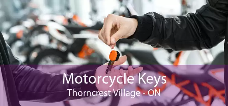 Motorcycle Keys Thorncrest Village - ON