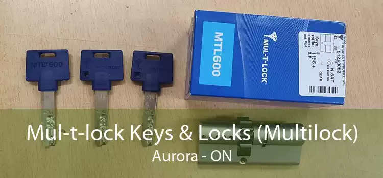 Mul-t-lock Keys & Locks (Multilock) Aurora - ON
