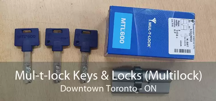 Mul-t-lock Keys & Locks (Multilock) Downtown Toronto - ON